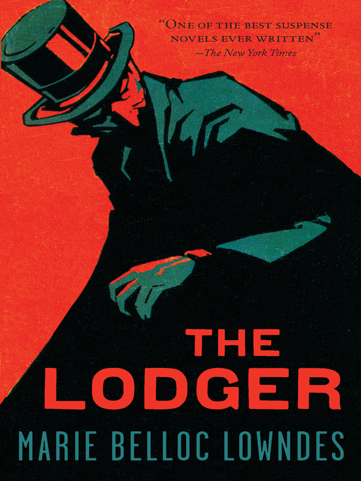 Title details for The Lodger by Marie Belloc-Lowndes - Available